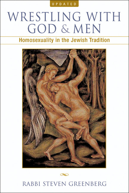 Wrestling with God and Men: Homosexuality in the Jewish Tradition (Updated) - Ingram