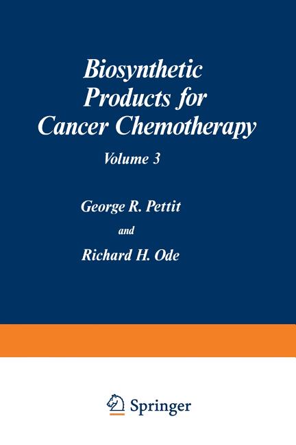 Biosynthetic Products for Cancer Chemotherapy: Volume 3 (Softcover Reprint of the Original 1st 1979) - Ingram