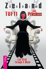 Tufti the Priestess. Live Stroll Through A Movie - Ingram
