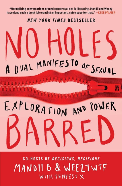 No Holes Barred: A Dual Manifesto of Sexual Exploration and Power - Ingram