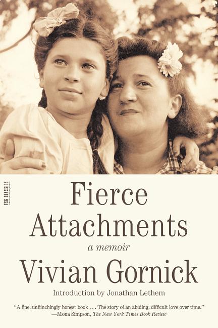 Fierce Attachments: A Memoir - Ingram