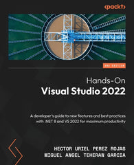 Hands-On Visual Studio 2022 - Second Edition: A developer's guide to new features and best practices with .NET 8 and VS 2022 for maximum productivity - Ingram