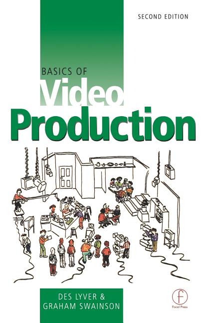Basics of Video Production - Ingram