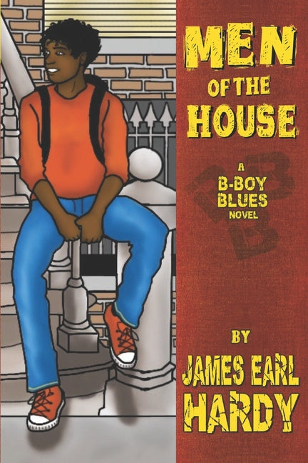 Men of the House: A B-Boy Blues Novel - Ingram
