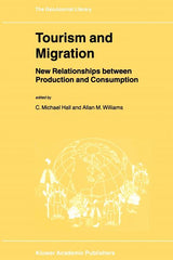 Tourism and Migration: New Relationships Between Production and Consumption - Ingram