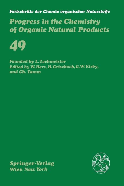 Fortschritte Der Chemie Organischer Naturstoffe / Progress in the Chemistry of Organic Natural Products (Softcover Reprint of the Original 1st 1986) - Ingram