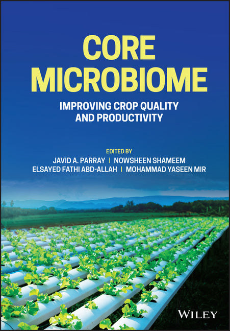 Core Microbiome: Improving Crop Quality and Productivity - Ingram