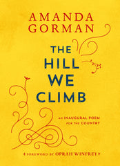 Hill We Climb: An Inaugural Poem for the Country - Ingram
