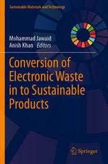 Conversion of Electronic Waste in to Sustainable Products (2023) - Ingram