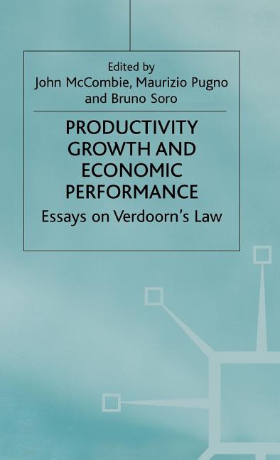 Productivity Growth and Economic Performance: Essays on Verdoorn's Law (2002) - Ingram