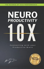 Neuro Productivity 10X: Connecting with your Productive Brain - Ingram