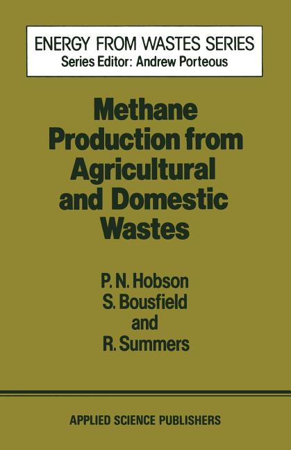 Methane Production from Agricultural and Domestic Wastes (Softcover Reprint of the Original 1st 1981) - Ingram