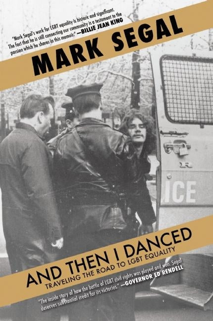 And Then I Danced: Traveling the Road to LGBT Equality - Ingram