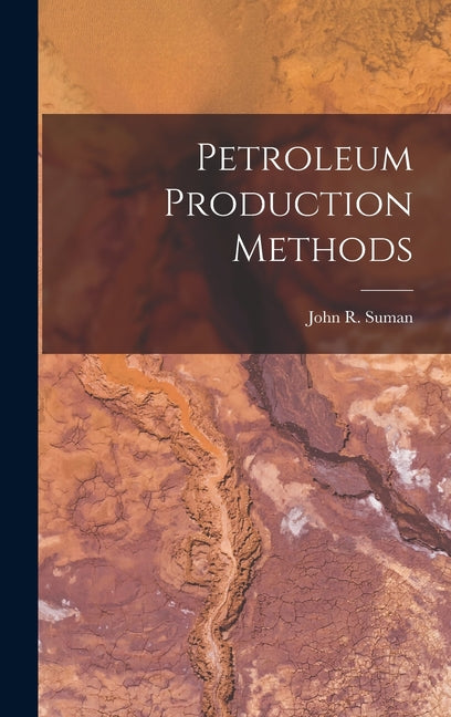 Petroleum Production Methods - Ingram