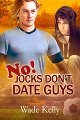 No! Jocks Don't Date Guys: Volume 2 (First Edition, First) - Ingram