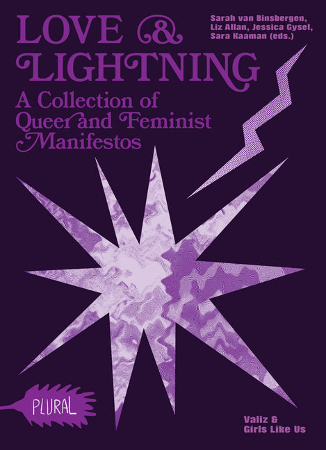 Love and Lightning: A Collection of Queer-Feminist Manifestos - Ingram