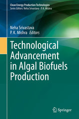 Technological Advancement in Algal Biofuels Production (2023) - Ingram