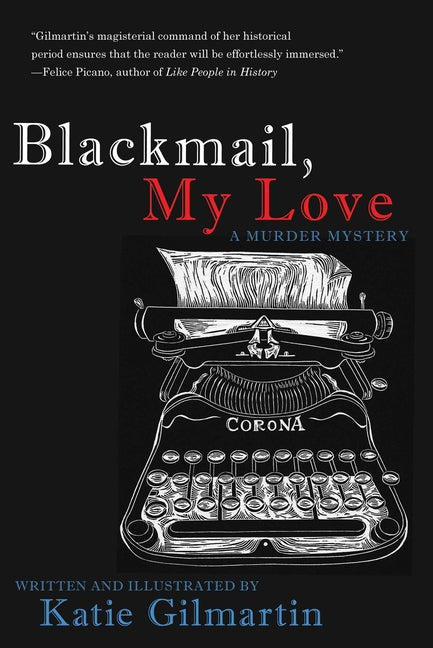 Blackmail, My Love: A Murder Mystery - Ingram
