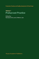 Production Practices and Quality Assessment of Food Crops: Volume 1 Preharvest Practice (Softcover Reprint of the Original 1st 2004) - Ingram