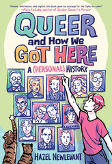 Queer and How We Got Here: A (Personal) History - Ingram