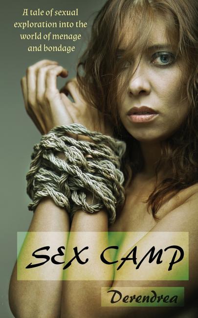Sex Camp: Menage and Bondage Erotica - Ingram
