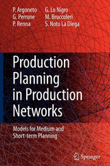 Production Planning in Production Networks: Models for Medium and Short-Term Planning - Ingram