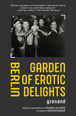 Berlin Garden of Erotic Delights - Ingram