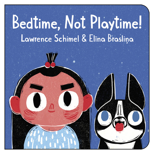 Bedtime, Not Playtime! - Ingram