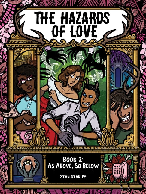 The Hazards of Love Book Two: As Above, So Below - Ingram