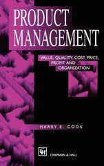 Product Management: Value, Quality, Cost, Price, Profit and Organization (1997) - Ingram