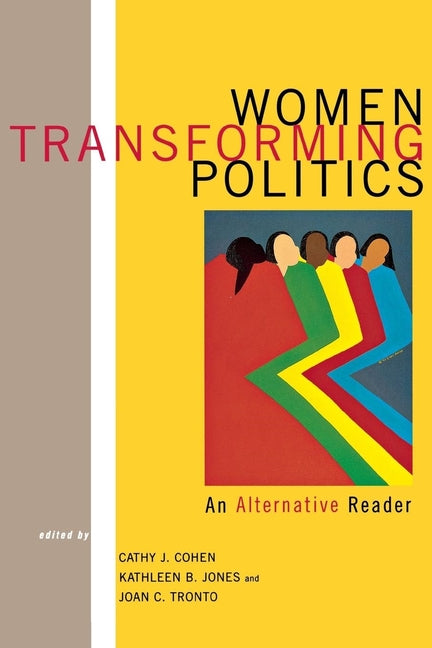 Women Transforming Politics: An Alternative Reader - Ingram
