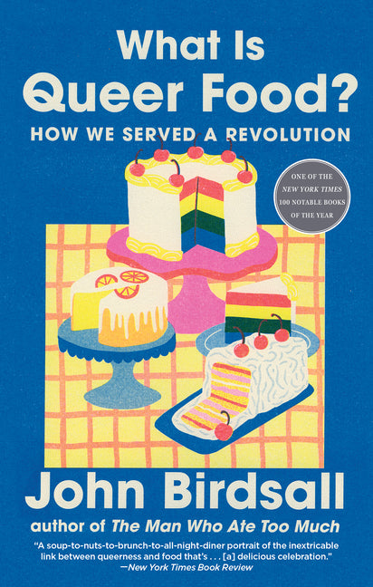 What Is Queer Food?: How We Served a Revolution - Ingram
