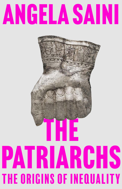 Patriarchs: The Origins of Inequality - Ingram