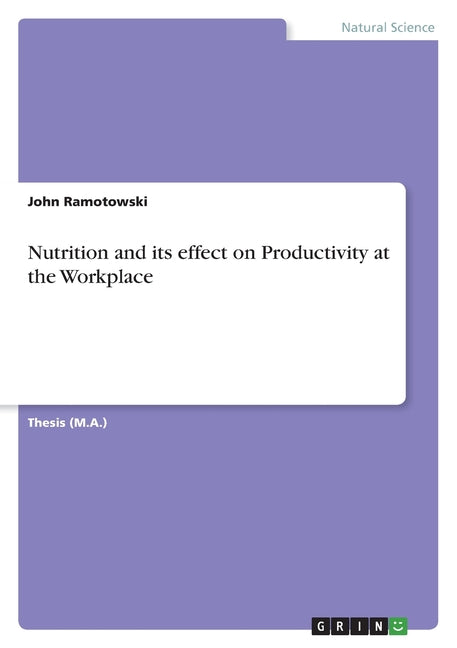 Nutrition and its effect on Productivity at the Workplace - Ingram