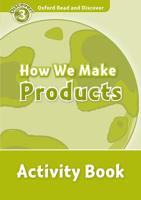 Read and Discover Level 3 How We Make Products Activity Book - Ingram
