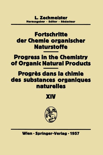 Fortschritte Der Chemie Organischer Naturstoffe/Progress in the Chemistry of Organic Natural Products/Progrès Dans La Chimie Des Substances Organiques - Ingram