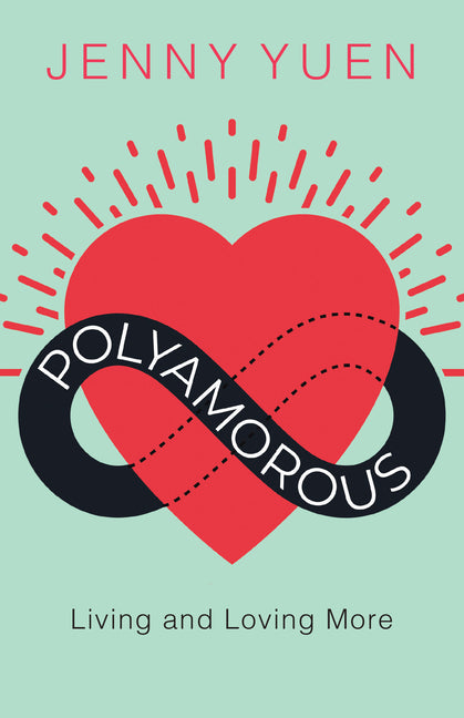 Polyamorous: Living and Loving More - Ingram