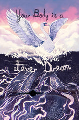 Your Body Is a Fever Dream: Volume 2