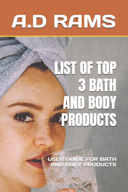 List of Top 3 Bath and Body Products: User Guide for Bath and Body Products - Ingram