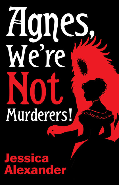 Agnes, We're Not Murderers! - Ingram