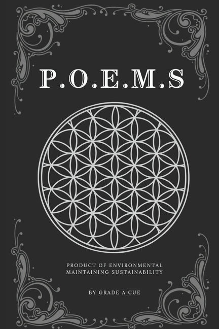 P.O.E.M.S: Product Of Environmental Maintaining Sustainability - Ingram