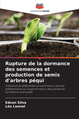 Rupture de la dormance des semences et production de semis d'arbres péqui - Ingram