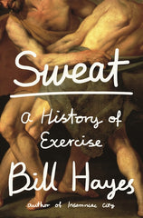 Sweat: A History of Exercise - Ingram