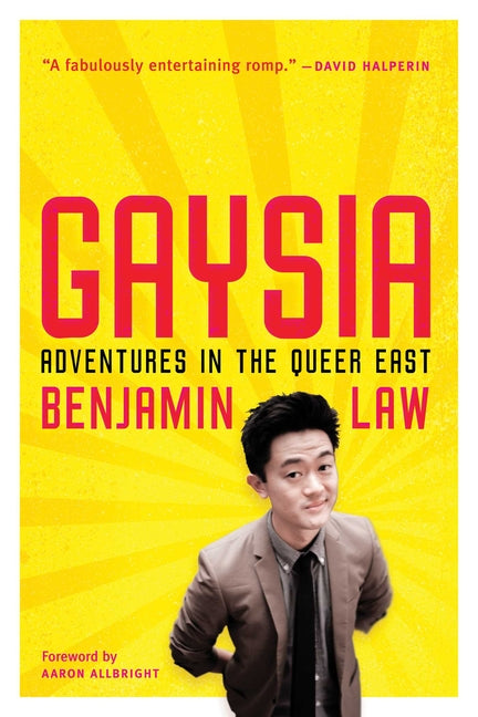 Gaysia: Adventures in the Queer East - Ingram