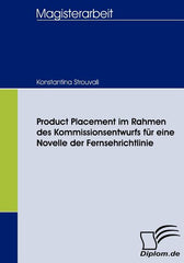 Product Placement im Rahmen des Kommissionsentwurfs für eine Novelle der Fernsehrichtlinie - Ingram