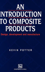 Introduction to Composite Products: Design, Development and Manufacture (1996) - Ingram