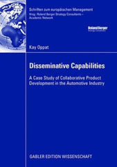 Disseminative Capabilities: A Case Study of Collaborative Product Development in the Automotive Industry (2008) - Ingram