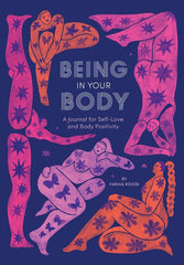 Being in Your Body Guided Journal: A Journal for Self-Love and Body Positivity - Ingram