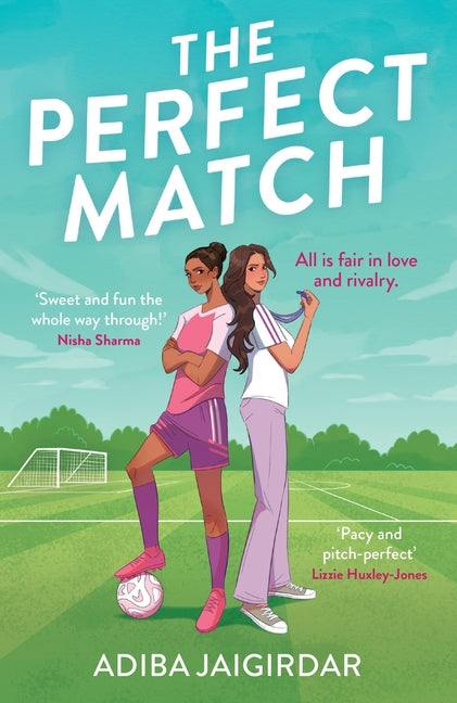 The Perfect Match: The New Must-Read Enemies-To-Lovers and Angsty Sports Romcom for Fans of Bend It Like Beckham