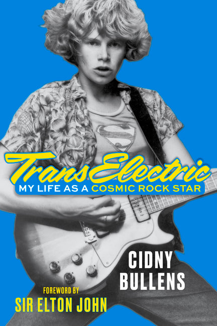 Transelectric: My Life as a Cosmic Rock Star - Ingram